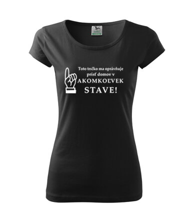 Dámske tričko Akomkoľvek stave, čierne