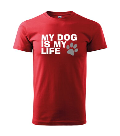 Tričko MY DOG IS ME LIFE, červene