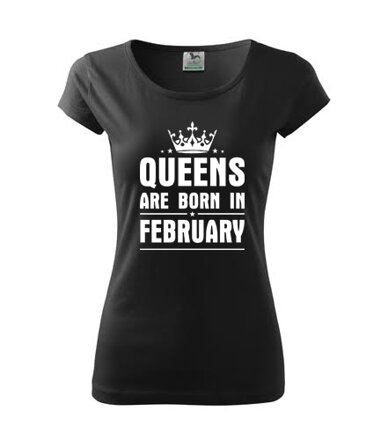 Dámske tričko QUEENS are BORN IN FEBRUARY, čierne