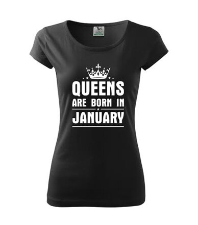 Dámske tričko QUEENS are BORN IN JANUARY, čierne