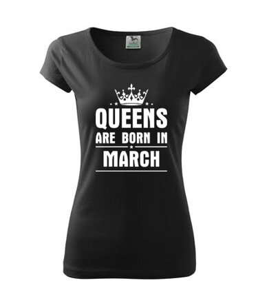 Dámske tričko QUEENS are BORN IN MARCH, čierne