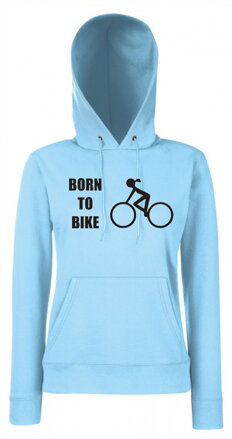 Dámska mikina s kapucňou BORN TO BIKE, svetlomodra