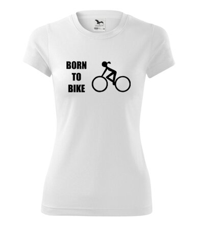 Dámske tričko BORN TO BIKE, biele