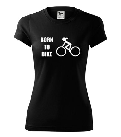 Dámske tričko BORN TO BIKE, čierne