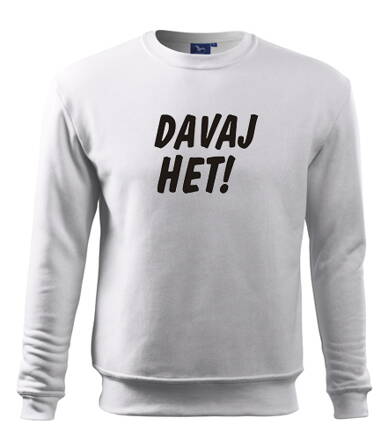 Mikina DAVAJ HET! biela