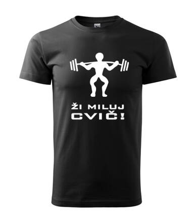 Tričko ŽI MILUJ CVIČ, čierne