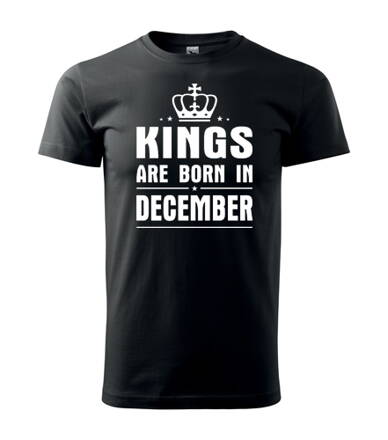 Tričko KINGS are BORN IN DECEMBER, čierne