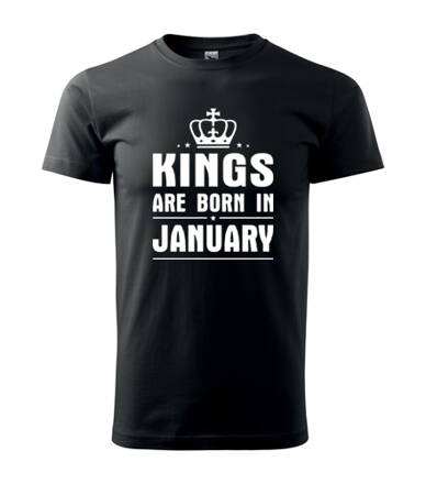 Tričko KINGS are BORN IN JANUARY, čierne