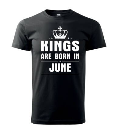 Tričko KINGS are BORN IN JUNE, čierne