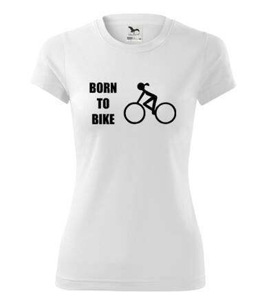 Dámske tričko BORN TO BIKE, biele